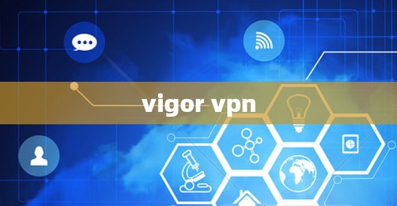 vigor vpn